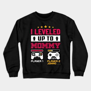 Leveling Up To Mommy Est 2024 First Time Mom 2024 Video Game Crewneck Sweatshirt